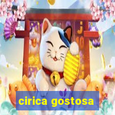 cirica gostosa